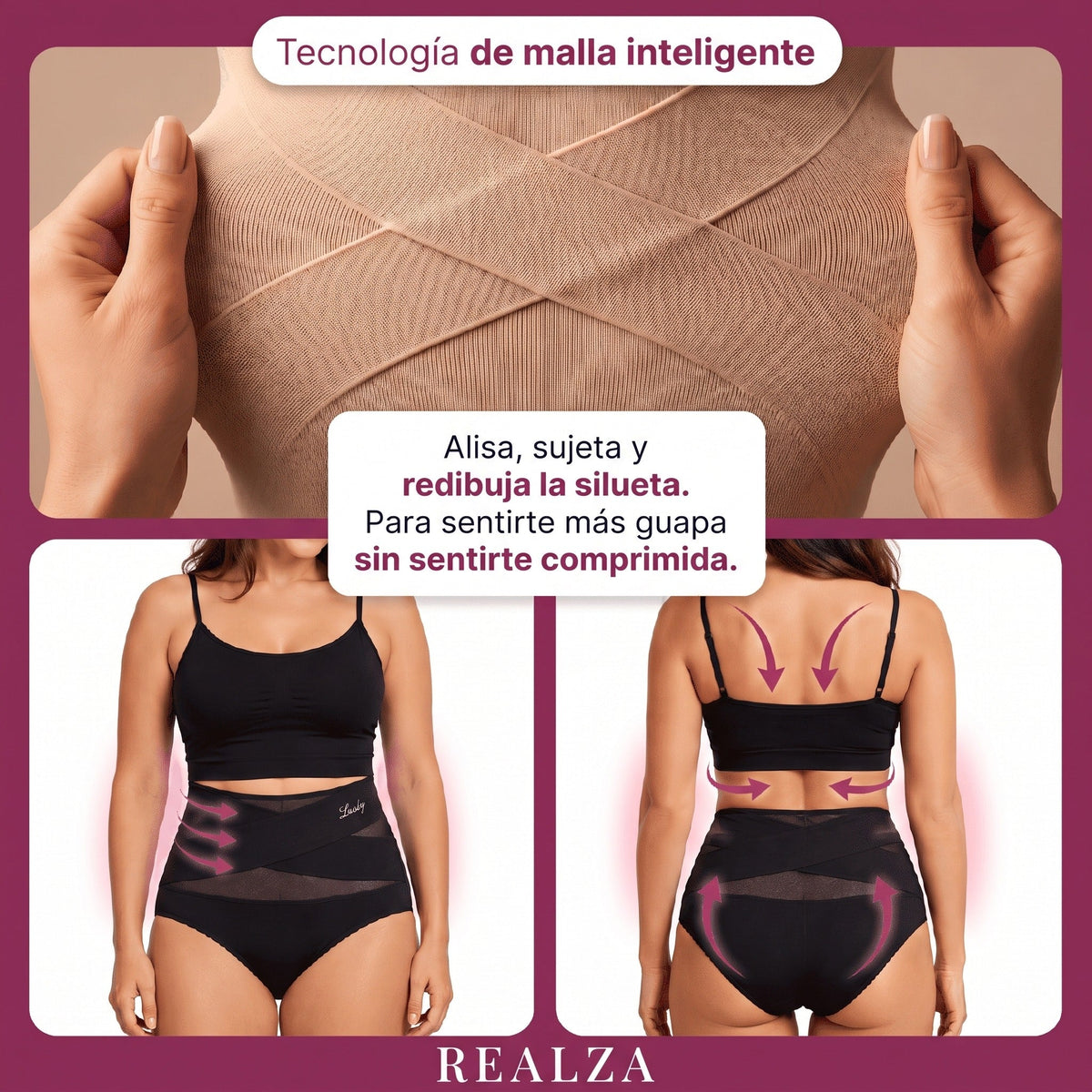 Tecnología de malla inteligente — alisa, sujeta y redibuja la silueta sin comprimir